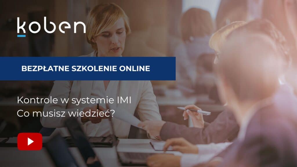 Kontrole w systemie IMI Co musisz wiedzieć?